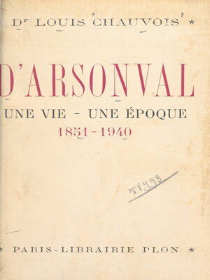 cover image of D'Arsonval, une vie, une époque (1851-1940)